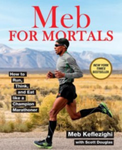 Meb for Mortals Meb Keflezighi
